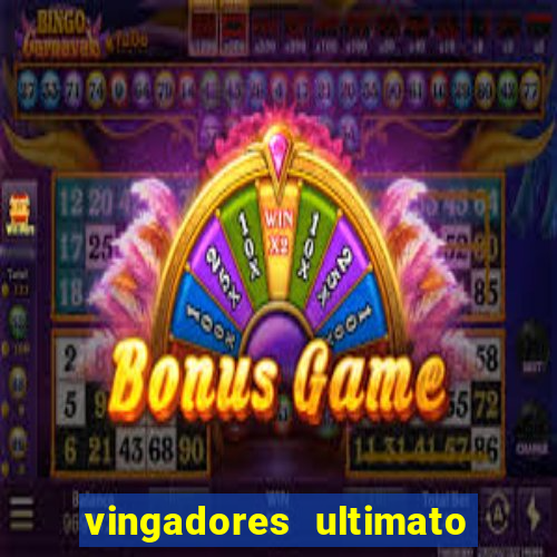 vingadores ultimato filme completo dublado online gratis